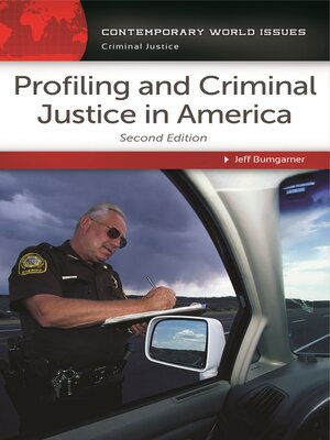 Profiling and Criminal Justice in America - ebook